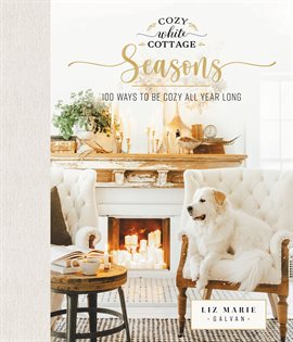Cover image for Cozy White Cottage Seasons