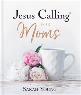 Cover image for Jesus Calling for Moms, with Full Scriptures