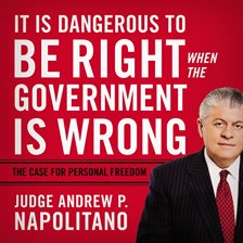 Cover image for It Is Dangerous to Be Right When the Government Is Wrong