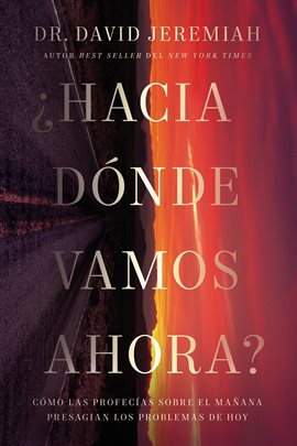 Cover image for ¿Hacia dónde vamos ahora?