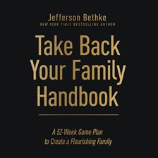 Cover image for Take Back Your Family Handbook