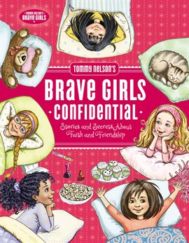 Cover image for Tommy Nelson's Brave Girls Confidential