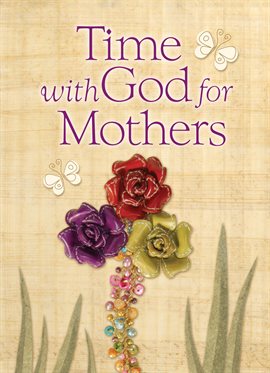 Cover image for Time With God For Mothers