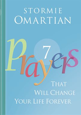 Imagen de portada para Seven Prayers That Will Change Your Life Forever