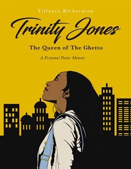 Imagen de portada para Trinity Jones: The Queen of The Ghetto