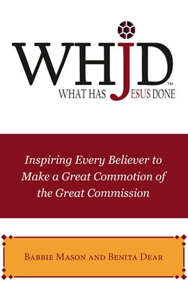 Cover image for WHJD What Has Jesus Done
