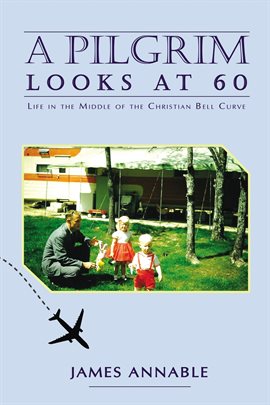 Cover image for A Pilgrim Looks at 60