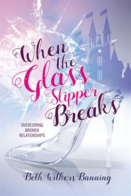 Imagen de portada para When the Glass Slipper Breaks