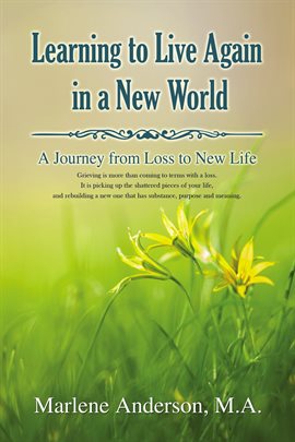 Cover image for Learning to Live Again in a New World