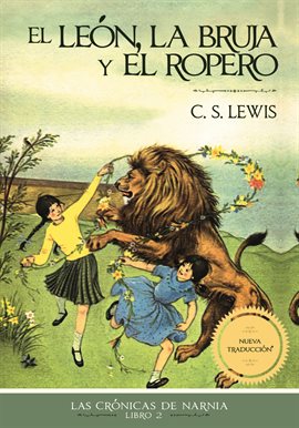 Cover image for El león, la bruja y el ropero