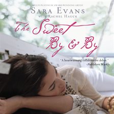 Cover image for Sweet By and By, The