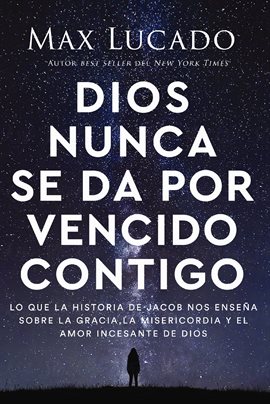 Cover image for Dios nunca se da por vencido contigo