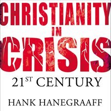 Cover image for Christianity In Crisis: The 21st Century