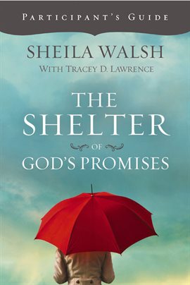 Cover image for The Shelter of God's Promises Participant's Guide
