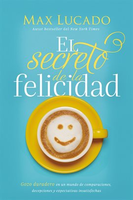 Cover image for El secreto de la felicidad