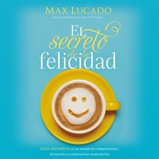 Cover image for El secreto de la felicidad