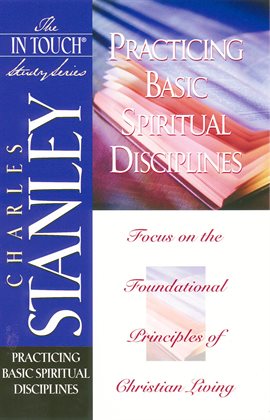 Cover image for Practicing Basic Spiritual Disciplines