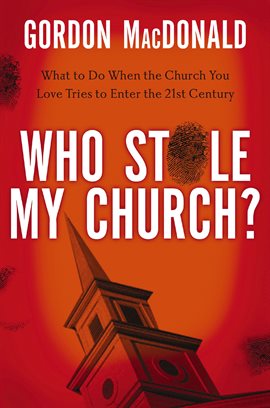 Cover image for Who Stole My Church