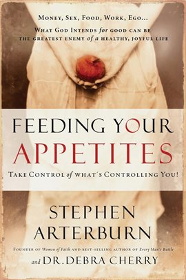 Cover image for Feeding Your Appetites
