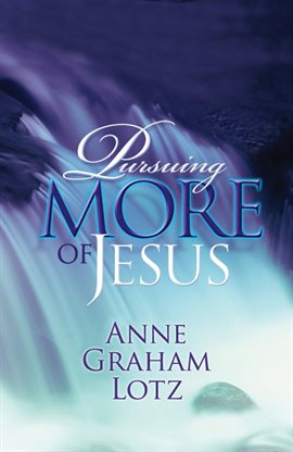 Cover image for Pursuing More of Jesus