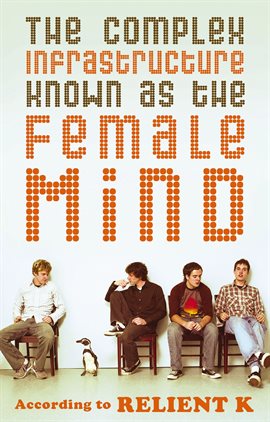 Cover image for The Complex Infrastructure Known as the Female Mind