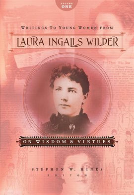 Cover image for Writings to Young Women from Laura Ingalls Wilder, Volume One