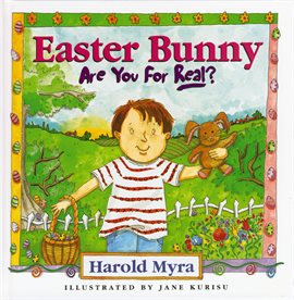 Imagen de portada para Easter Bunny, Are You For Real?
