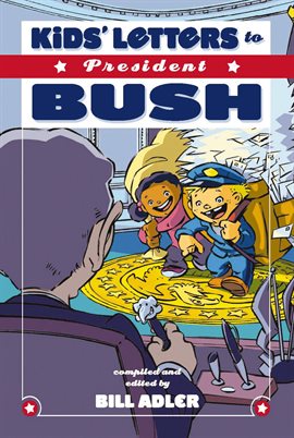 Cover image for Kids' Letters to President Bush