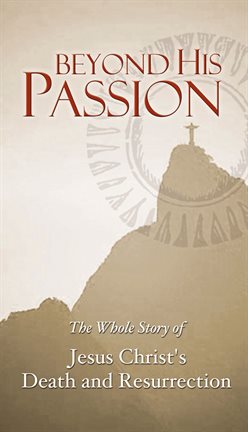Cover image for Beyond His Passion