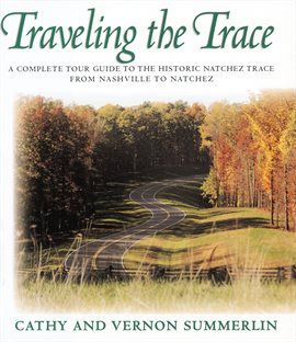 Cover image for Traveling The Trace
