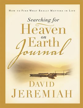 Cover image for Searching for Heaven on Earth Journal