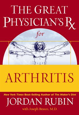 Cover image for The Great Physician's Rx For Arthritis