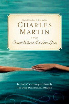 Cover image for Down Where My Love Lives