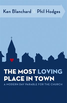 Cover image for The Most Loving Place in Town
