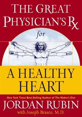 Cover image for Great Physician's Rx for a Healthy Heart