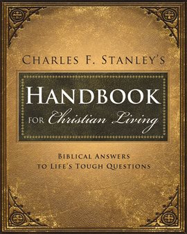 Cover image for Charles Stanley's Handbook for Christian Living