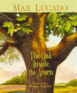 Cover image for The Oak Inside the Acorn