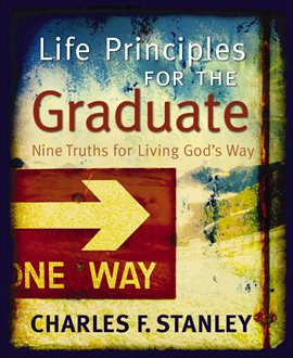 Cover image for Life Principles for the Graduate
