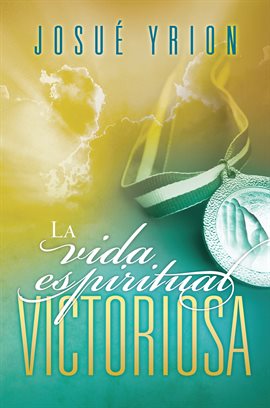 Cover image for La vida espiritual victoriosa
