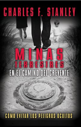 Cover image for Minas terrestres en el camino del creyente