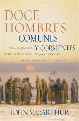 Cover image for Doce hombres comunes y corrientes