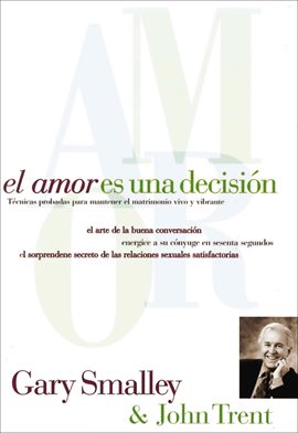Cover image for El amor es una decisión
