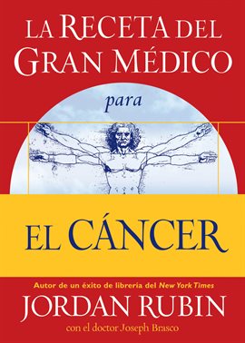 Cover image for La receta del Gran Médico para el cáncer
