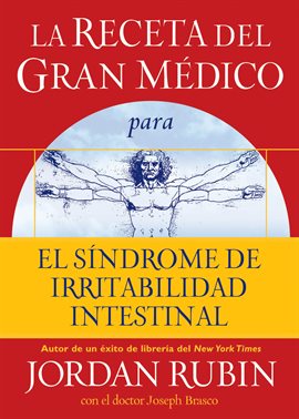 Cover image for La receta del Gran Médico para el síndrome de irritabilidad intestinal