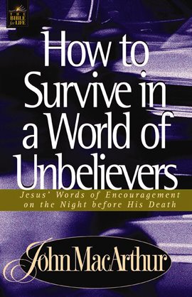 Cover image for How to Survive in a World of Unbelievers