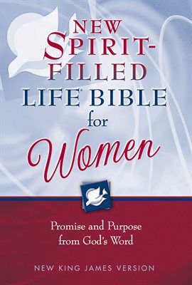 Cover image for NKJV, The New Spirit-Filled Life Bible for Women