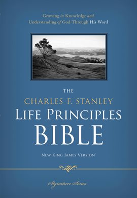 Cover image for NKJV, The Charles F. Stanley Life Principles Bible