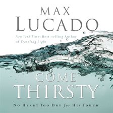 Cover image for Come Thirsty