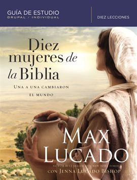 Cover image for Diez Mujeres de la Biblia