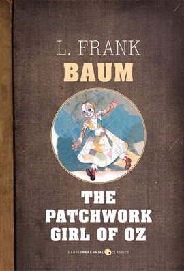 Imagen de portada para The Patchwork Girl Of Oz